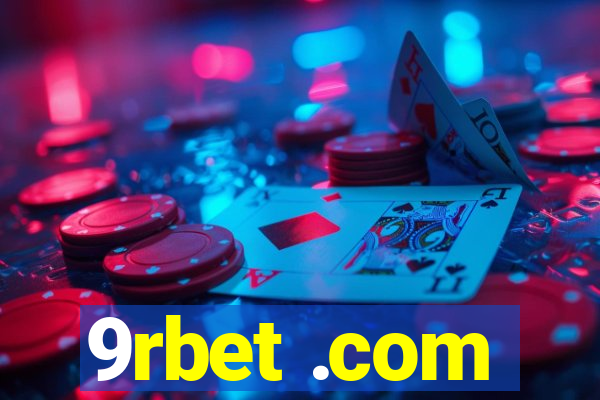 9rbet .com